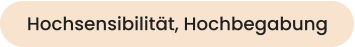 Hochsensibilität, Hochbegabung